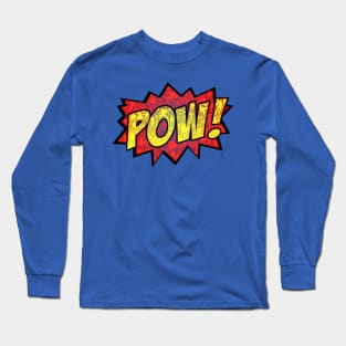 Pow! Long Sleeve T-Shirt